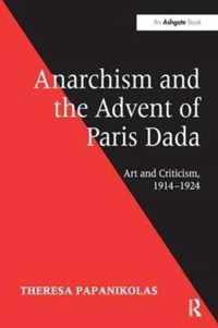 Anarchism and the Advent of Paris Dada