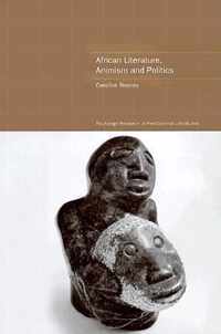 African Literature, Animism and Politics