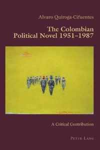 The Colombian Political Novel 1951-1987