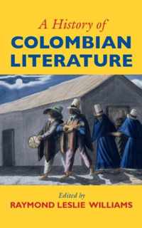 A History of Colombian Literature