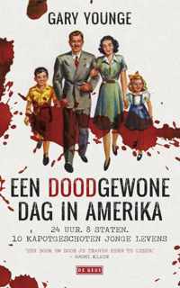 Een doodgewone dag in Amerika