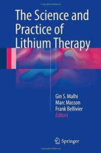 The Science and Practice of Lithium Therapy