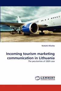 Incoming tourism marketing communication in Lithuania