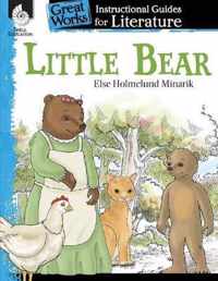 Little Bear: An Instructional Guide for Literature