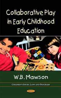 Collaborative Play in Early Childhood Education