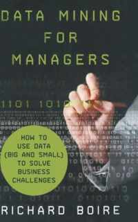 Data Mining For Managers