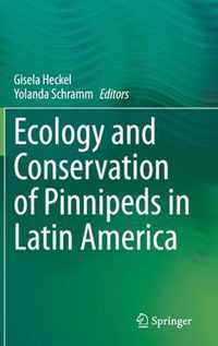 Ecology and Conservation of Pinnipeds in Latin America