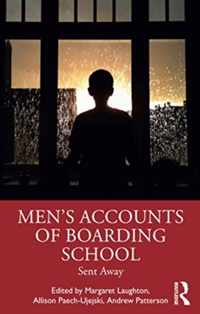 Men&apos;s Accounts of Boarding School