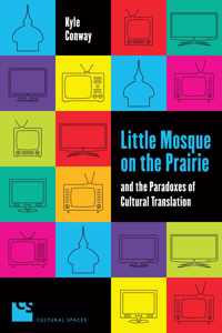 Little Mosque on the Prairie and the Paradoxes of Cultural Translation