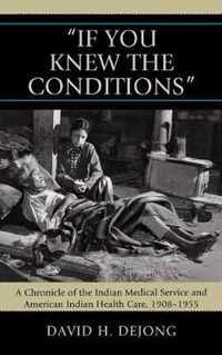 'If You Knew the Conditions'