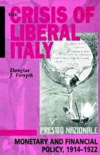 The Crisis of Liberal Italy