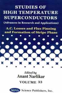 AC Losses & Flux Pinning & Formation of Stripe Phase