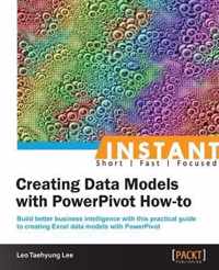 Instant Creating Data Models with PowerPivot How-to