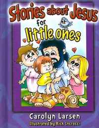 Stories about Jesus for Little Ones