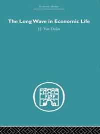 The Long Wave in Economic Life