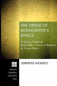 The Virtue of Bonhoeffer's Ethics