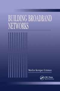 Building Broadband Networks