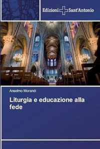 Liturgia e educazione alla fede