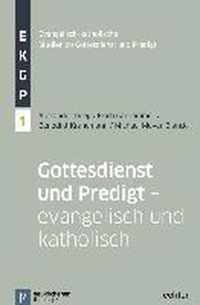 Evangelisch-Katholische Studien zu Gottesdienst und Predigt