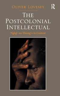 The Postcolonial Intellectual