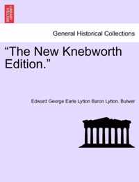 The New Knebworth Edition.