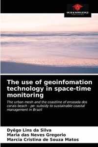 The use of geoinfomation technology in space-time monitoring