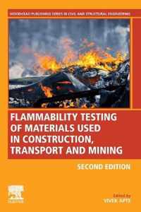 Flammability Testing of Materials Used in Construction, Transport, and Mining