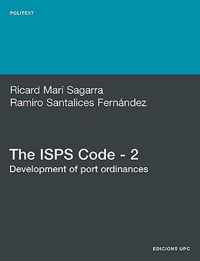 The ISPS Code - 2. Development of Port Ordinances