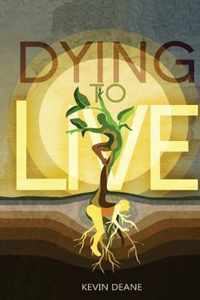 Dying to Live