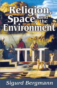 Religion, Space, and the Environment