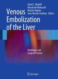 Venous Embolization of the Liver