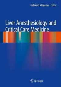 Liver Anesthesiology and Critical Care Medicine