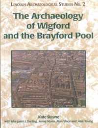 Archaeology of Wigford and the Brayford Pool