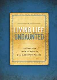 Living Life Undaunted