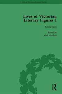 Lives of Victorian Literary Figures, Part I, Volume 1