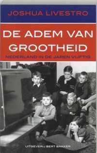 De Adem Van Grootheid