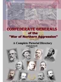 Confederate Generals of the War of Northern Aggression