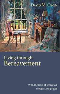 Living Through Bereavement