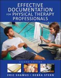 Effective Documentation for Physical Therapy Professionals, Second Edition