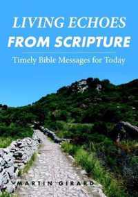 LIVING ECHOES FROM SCRIPTURE