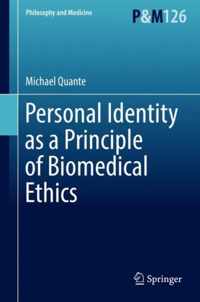 Personal Identity as a Principle of Biomedical Ethics