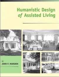 Humanistic Design Of Assisted Living