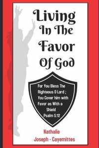 Living in the Favor of God