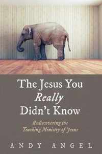 The Jesus You Really Didn't Know