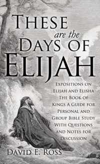 These Are the Days of Elijah