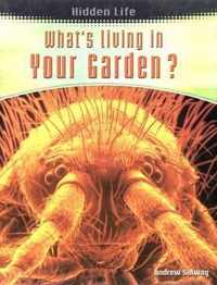 What's Living In Your Garden