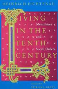 Living in the Tenth Century - Mentalities and Social Orders