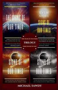 The Signs of Our Times Trilogy