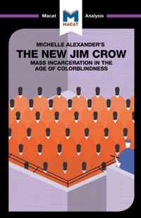 An Analysis of Michelle Alexander's The New Jim Crow