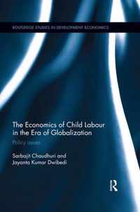 The Economics of Child Labour in the Era of Globalization